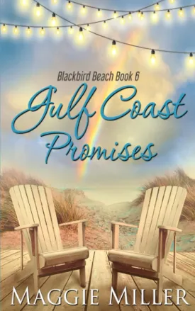 Gulf Coast Promises (Blackbird Beach) Paperback  July 20, 2021